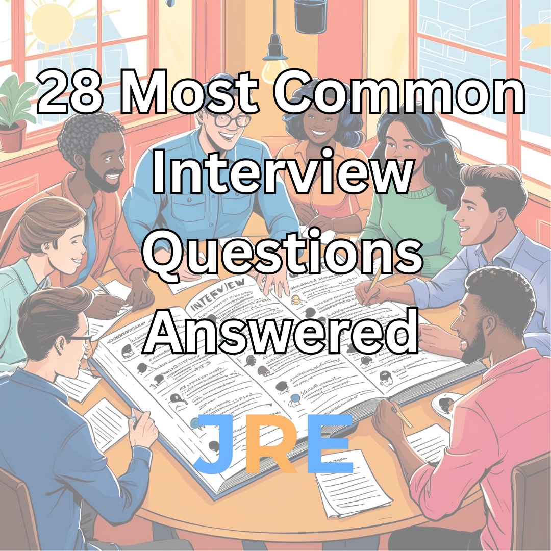 28 Most Common Interview Questions ANSWERED